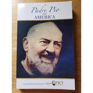 Padre‎ Pio and America by Frank Rega – TAN Books 2015